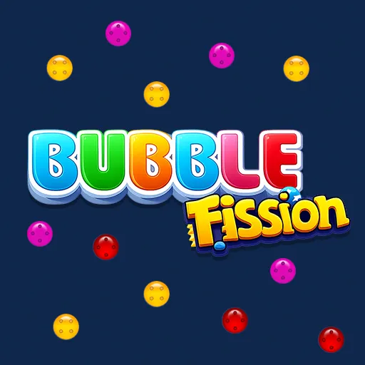 Bubble Fission