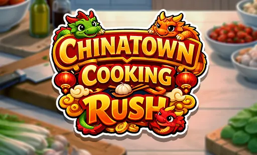 Chinatown Cooking Rush