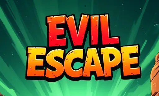 Evil Escape
