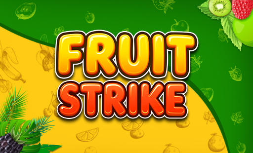 Fruit Strike