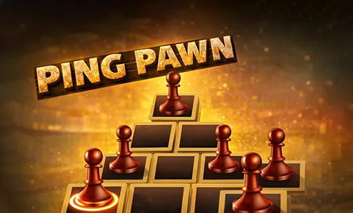 Ping Pawn